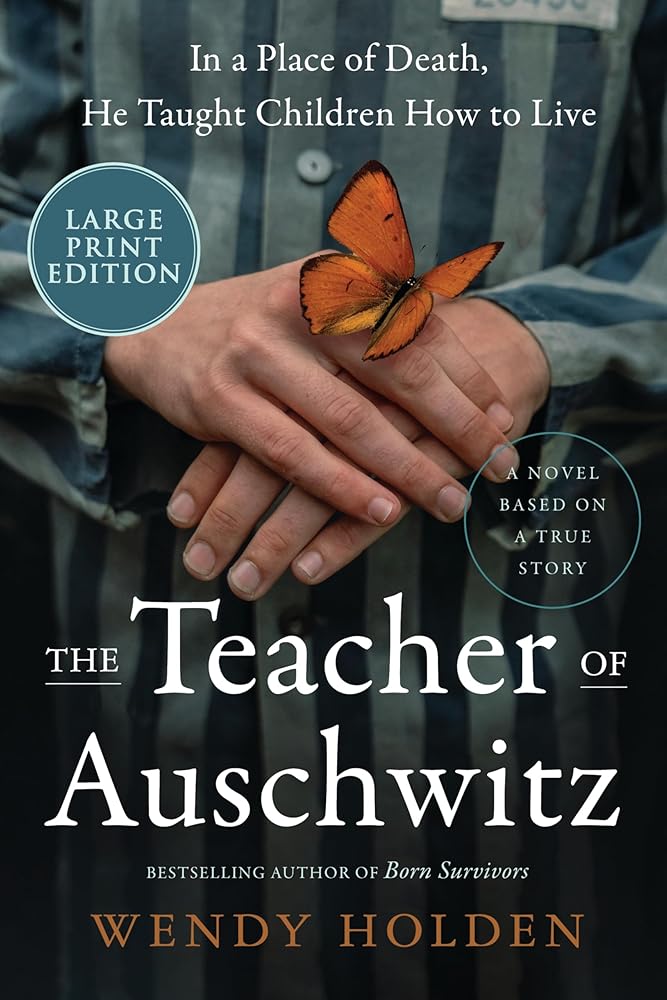 The Teacher of Auschwitz: An Unforgettable True Story of Heroism and Hope in a Nazi Death Camp cover image