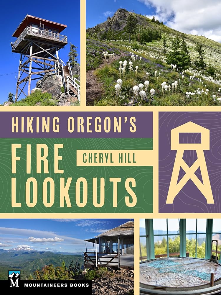 Hiking Oregon’s Fire Lookouts cover image