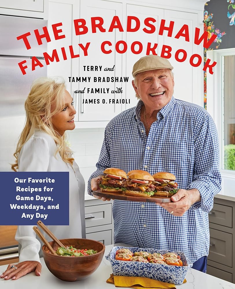 The Bradshaw Family Cookbook: Our Favorite Recipes for Game Days, Weekdays, and Any Day cover image