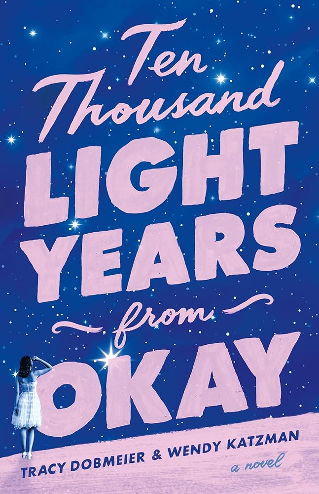 Ten Thousand Light Years from Okay: A Novel cover image