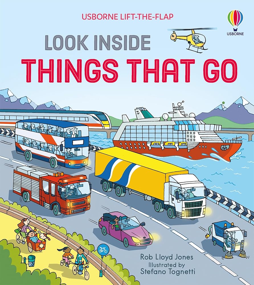 Look Inside Things That Go: A Lift-the-Flap Book About Exciting Vehicles and Fascinating Facts for Children (Ages 5-8) cover image