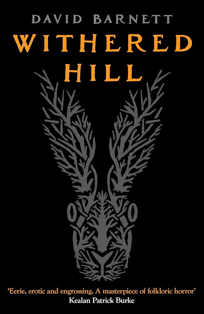 Withered Hill: A dark and unsettling British folk horror novel cover image